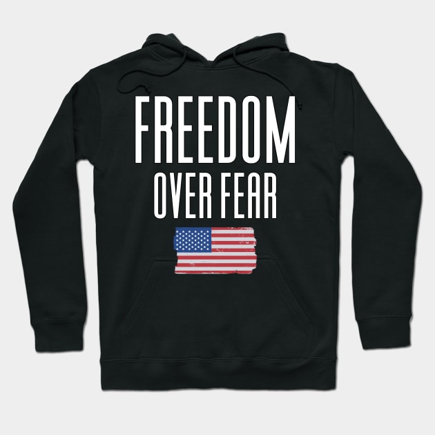 Freedom Over Fear Hoodie by Aajos